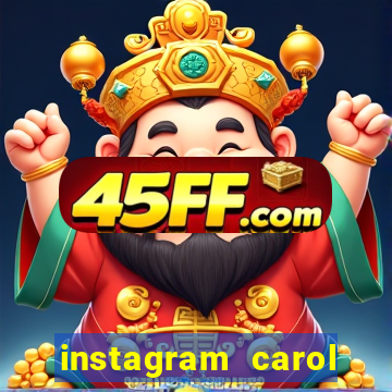 instagram carol muniz bahia